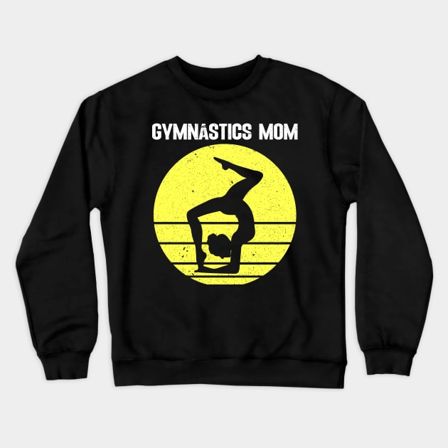 Gymnastics mom Crewneck Sweatshirt by FatTize